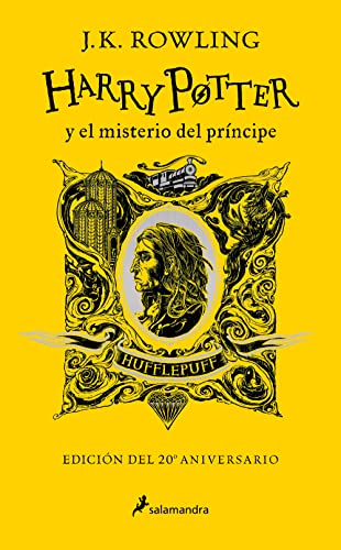 Harry Potter y el misterio del príncipe - Hufflepuff (Harry Potter [edición del 20º aniversario] 6): Hufflepuff Edition